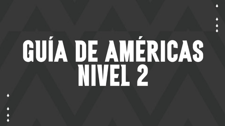 Guía de Américas Nivel 2